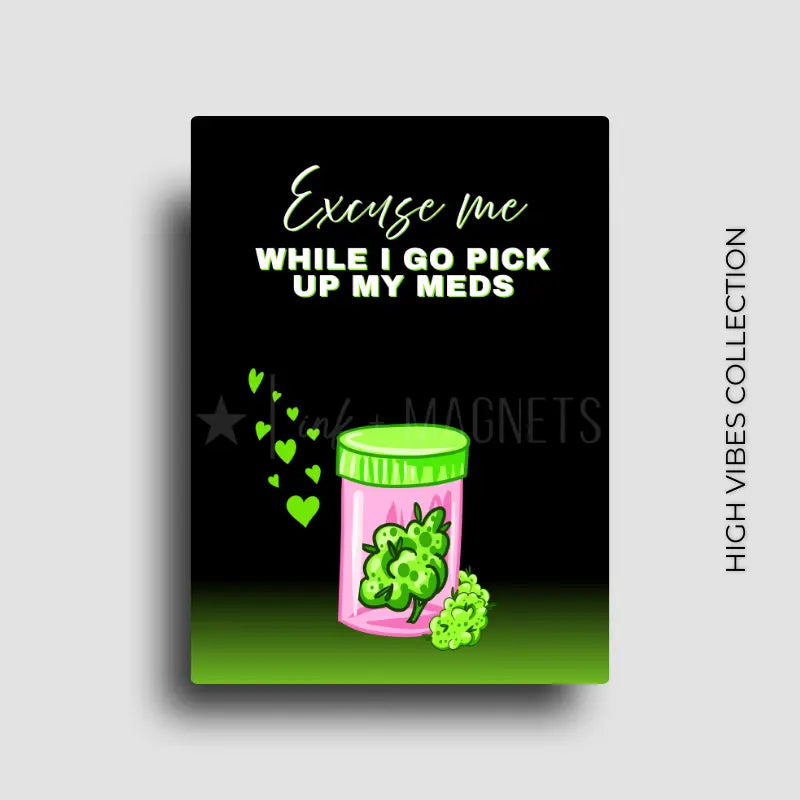 Cannabis culture novelty fridge magnet decor for 420 friendly gifts or POS merchandise sales.