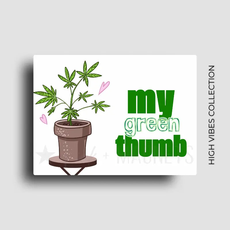 humorous stoner fridge magnet for cannabis culture. Custom printed button magnet.