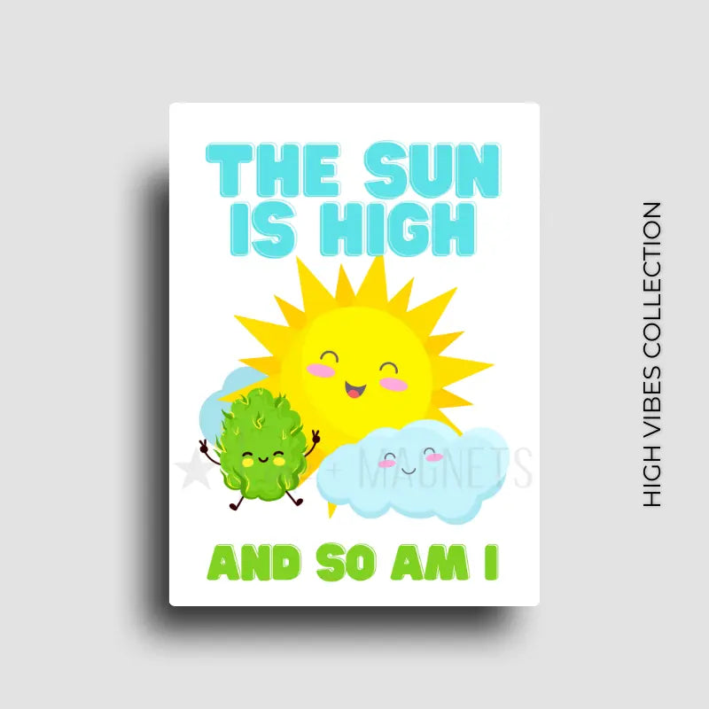 Funny high vibes novelty fridge magnet decor for stoners