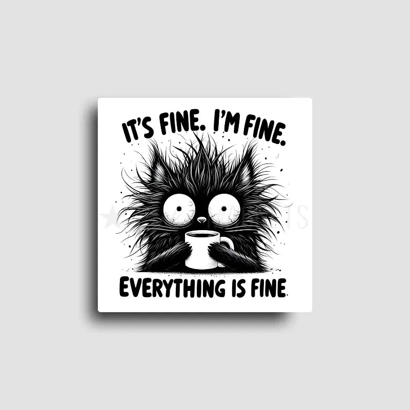 Fine and Frazzled | Funny Cat & Coffee Novelty Magnet