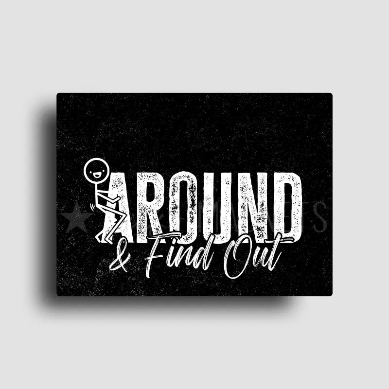 Mess Around Attitude Magnet | Cheeky Novelty Fridge Magnet
