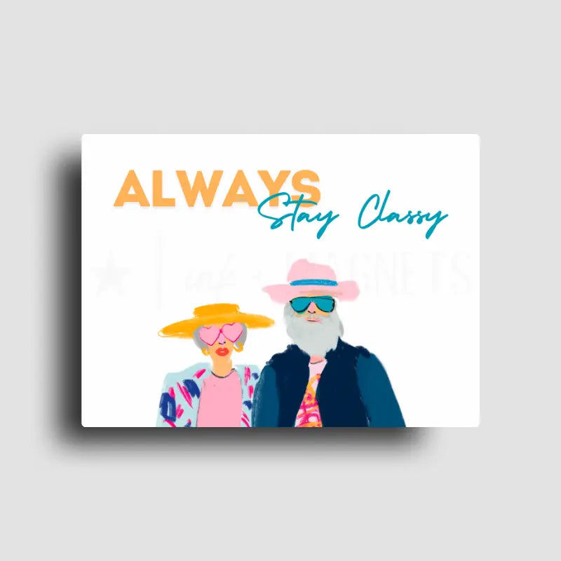 Novelty fridge magnet decor subtly reminding us that no matter how old we get to stay true to ourselves and know our own worth.