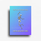 Novelty fridge magnet designed by ink and magnets featuring a dancing skull and text that reads, "I don't just say awkward things, I am and awkward thing." Relatable meme magnet gift on rectangle magnet.