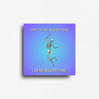 Novelty fridge magnet designed by ink and magnets featuring a dancing skull and text that reads, "I don't just say awkward things, I am and awkward thing." Relatable meme magnet gift on square magnet.
