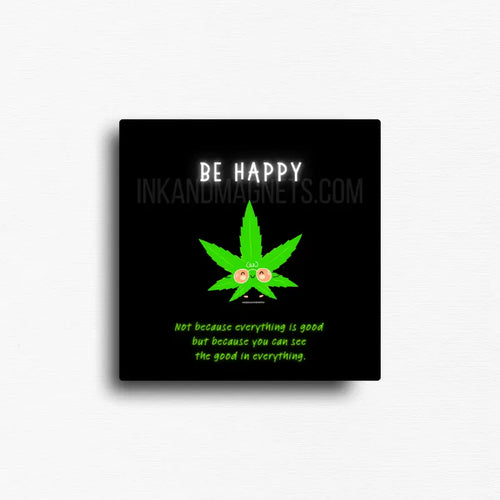 Motivational stoner fridge magnet novelty decor for 420 friendly homes. 