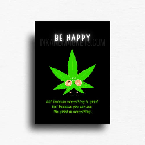 Motivational and 420 friendly novelty fridge magnet decor for stoner homes or retail. 