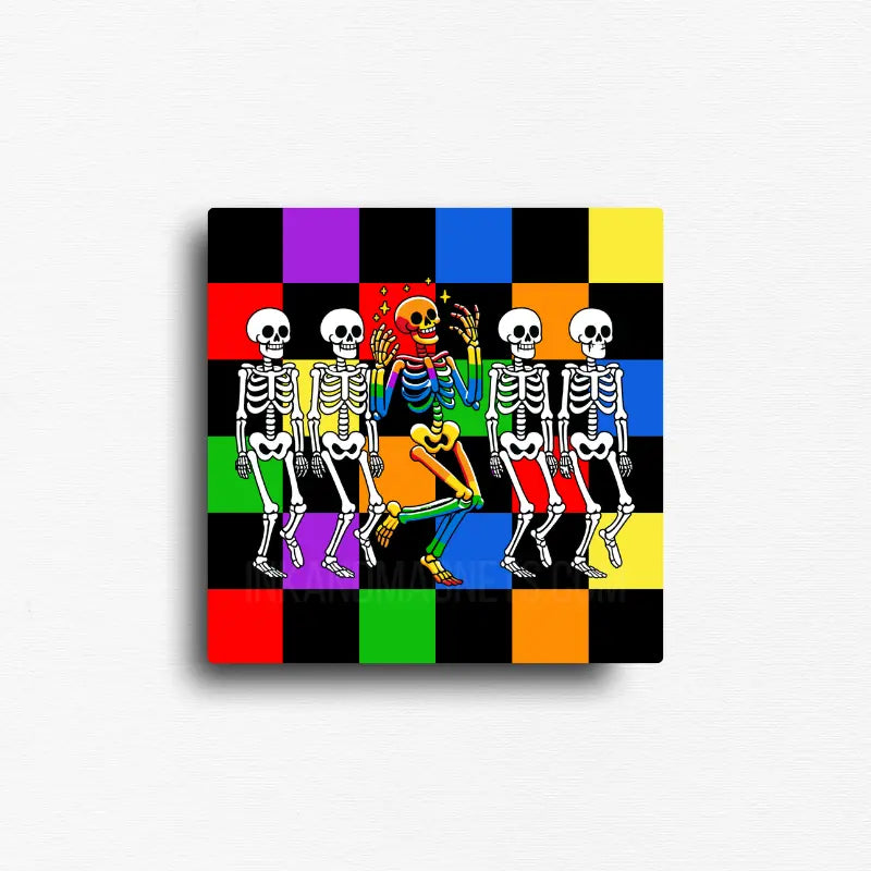 Bold Pride art magnet featuring a vibrant rainbow skeleton dancing among black-and-white skeletons on a colorful checkerboard background. Decorative square LGBTQ+ artwork for refrigerators, lockers, office file cabinets, magnetic boards, dorm rooms, and creative spaces.