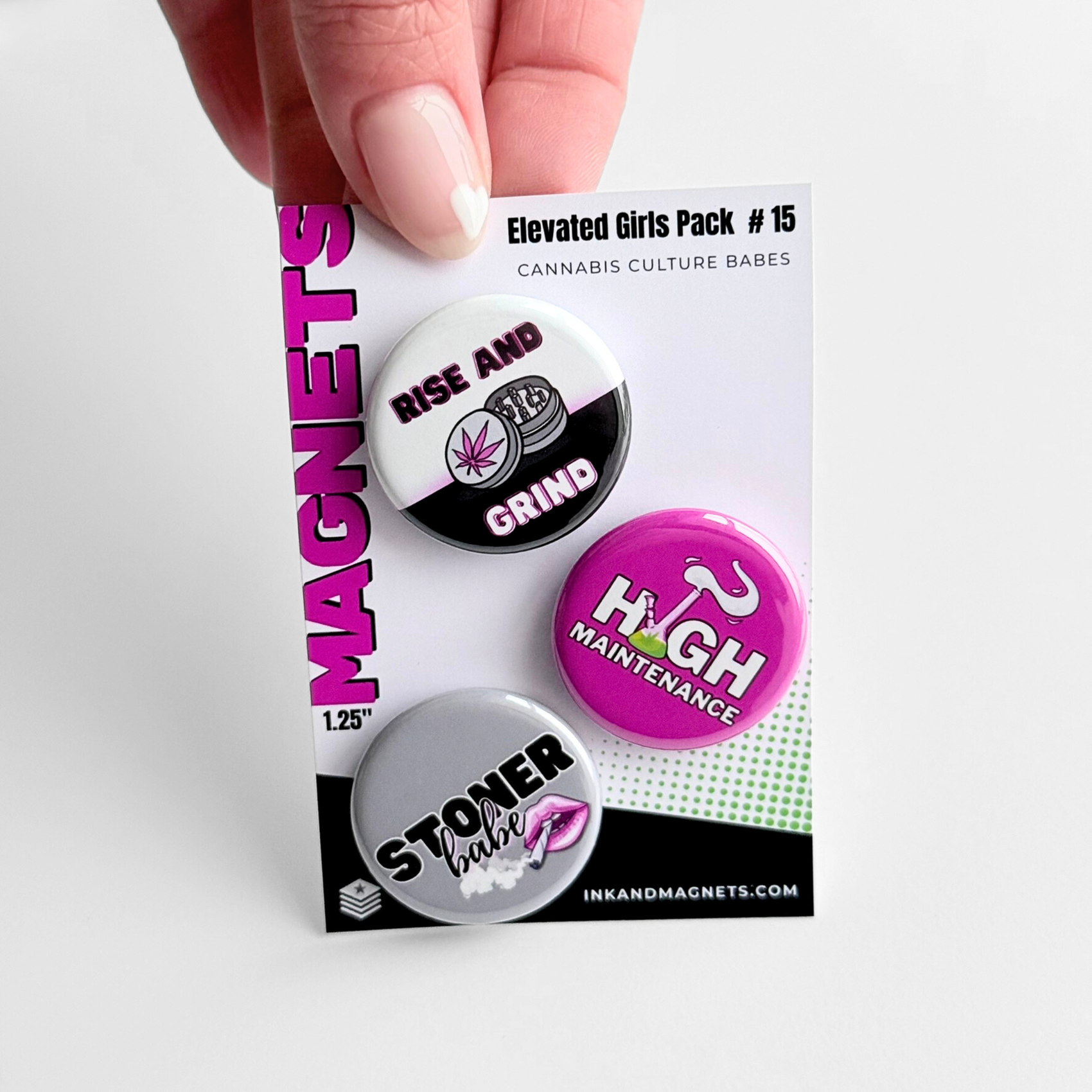 Cannabis culture button magnet pack with bold rise and grind, stoner babe and high maintenance designs, shown held in hand as a collectible magnet set