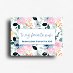 Funny fridge magnet with floral pink and blue pattern with a message that reads "to my favorite mom from your favorite kid" Perfect gift for Mothers day.
