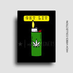 Stoner friendly get lit novelty fridge magnet for cannabis culture retail and wholesale. 