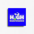 High vibes and high maintenance cannabis culture novelty fridge magnet for 420 lovers and friends. Square magnet design with blue background.