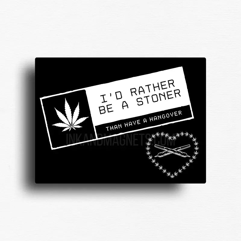 Stoner friendly novelty fridge magnet gift for decor or POS merch
