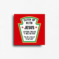 Square novelty fridge magnet reminding you to catch up with jesus because he loves you from your head to your toes. Daily reminders good for the mind and heart.