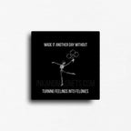 This funny fridge magnet displays a square button magnet with a dancing skeleton holding star balloons, happy they made it another day without letting their feelings get the best of them. 