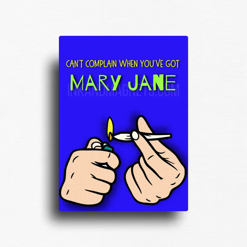 Mary Jane novelty fridge magnet with hands lighting a joint, featuring bold text on a blue background in rectangular format.