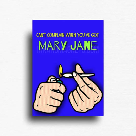 Mary Jane novelty fridge magnet with hands lighting a joint, featuring bold text on a blue background in rectangular format.
