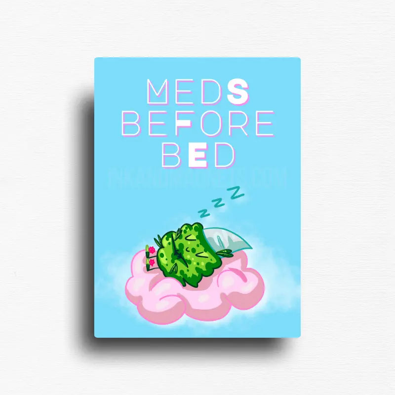 Relatable meds before bed magnet with sleeping cannabis leaf on a pink cloud and blue background, novelty fridge magnet