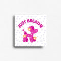 Mindfulness quote fridge magnet featuring the message "Just Breathe" with whimsical balloon dog artwork, pastel hearts, and cheerful floral accents. Uplifting décor for refrigerators, lockers, office file cabinets, and magnetic boards.