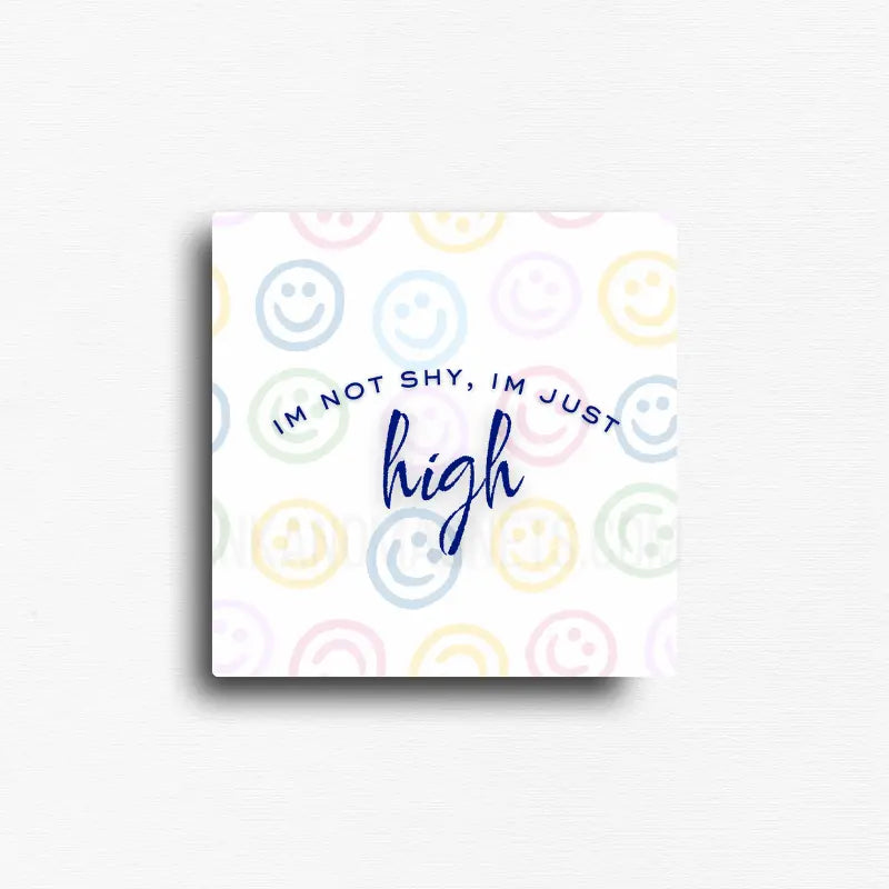 Cute cannabis themed novelty fridge magnet for stoners who get quiet when they smoke. Custom design by ink and magnets available for wholesale orders.