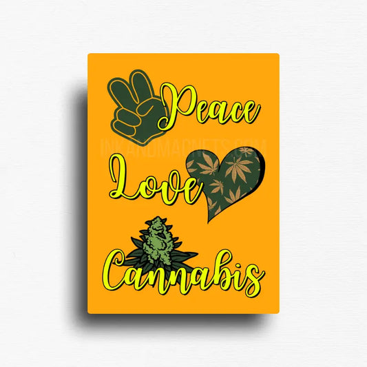 Peace Love Cannabis magnet design with peace hand symbol, heart, and leaf graphics on orange background, shown as a bold novelty fridge magnet