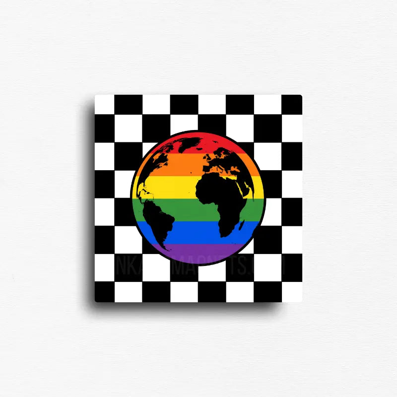 Square Pride unity art magnet featuring a globe wrapped in rainbow Pride colors on a black and white checkerboard background. Decorative magnet celebrating global unity, diversity, equality, and inclusion for refrigerators, lockers, office file cabinets, and magnetic boards.