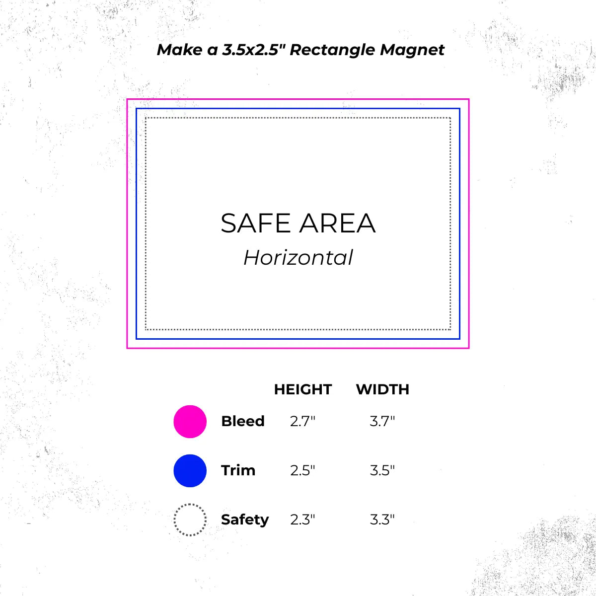 Diagram for making a horizontal 3.5x2.5" rectangle magnet with safe area, bleed, trim, and safety dimensions. Use  this guide in your preferred software. For customers who want to design their own unique button magnets with text, graphics, and photos.