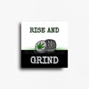 Cannabis culture, rise and grind magnet with green text and cannabis grinder illustration on white and black background, square novelty fridge magnet
