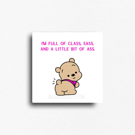 Cheeky novelty fridge magnet featuring cute bear in a pink shirt. Custom printed button magnet.