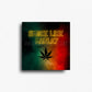 Smokey like bob marley 420 friendly novelty fridge magnet decor from ink and magnets high vibe collection.