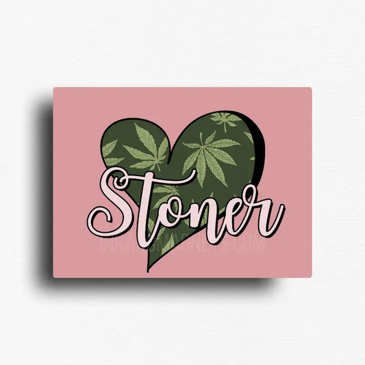 Cannabis themed novelty fridge magnet featuring a heart-shaped design with cannabis leaves and 'Stoner' text on a muave pink  background. Custom design by ink and magnets available for wholesale orders.