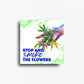 Watercolor cannabis magnet with stop and smoke the flowers quote and illustrated hand holding leaves, square button magnet. 