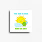 Funny high vibes novelty fridge magnet decor for 420 friendly homes and POS merchandise.