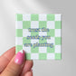 A hand holding a square magnet featuring a light green and white checkerboard pattern with the text 'trust the seeds you are planting' in blue outlined lettering. Maximalist decorative locker or fridge magnet.